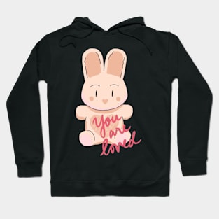 You are loved Hoodie